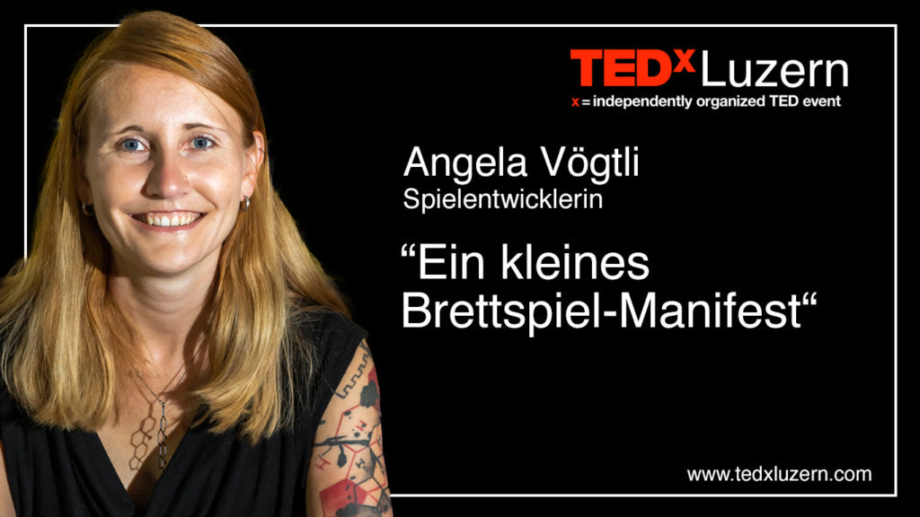 Titelbild TEDxLuzern: Angela Vögtli, «Ein kleines Brettspiel-Manifest»